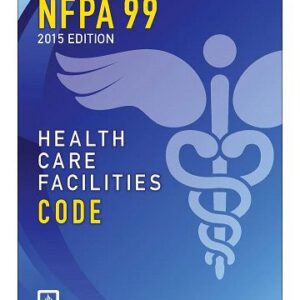 NFPA 99 2015 Health Care Facilities Code