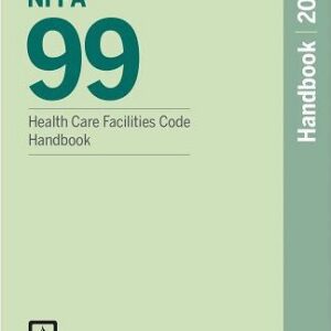 NFPA 99 Health Care Facilities Code Handbook 2024 Edition