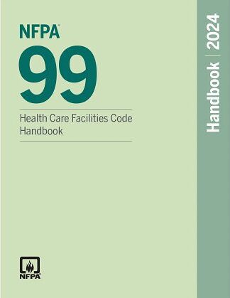NFPA 99 Health Care Facilities Code Handbook 2024 Edition
