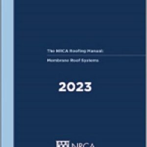 NRCA Roofing Manual Membrane Roof Systems 2023