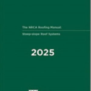 NRCA Roofing Manual Steep slope Roof Systems 2025
