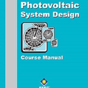 Photovoltaic Systems Design Course Manual
