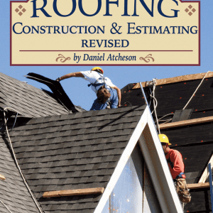 Roofing Construction & Estimating Revised