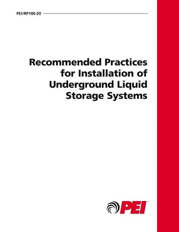 RP100 Installation of Underground Liquid Storage Systems, 2020 Edition