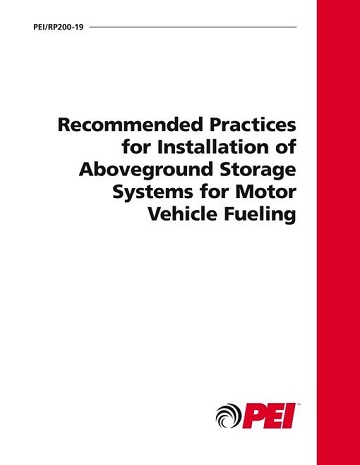 RP200: INSTALLATION OF ABOVEGROUND STORAGE SYSTEMS (2019 EDITION)