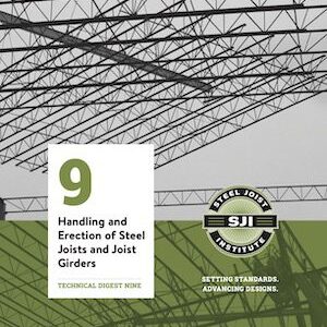 Technical Digest 9: Handling and Erection of Steel Joist and Joist Girders - Paperback
