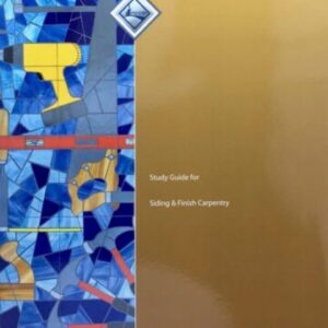 Study Guide for Siding & Finish Carpentry 2nd Edition