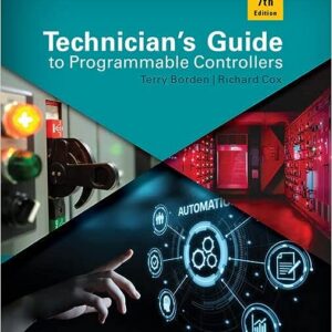 Technician's Guide to Programmable Controllers, 7th Edition