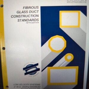 Fibrous Glass Duct Construction Standards - NAIMA