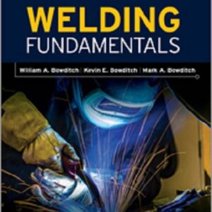 Welding Fundamentals, 7th Edition